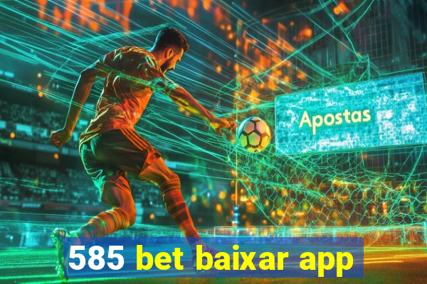 585 bet baixar app